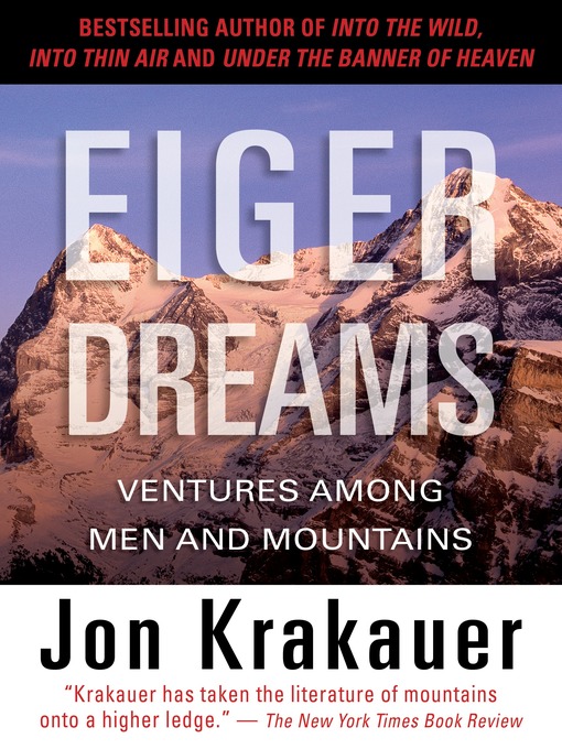 Title details for Eiger Dreams by Jon Krakauer - Available